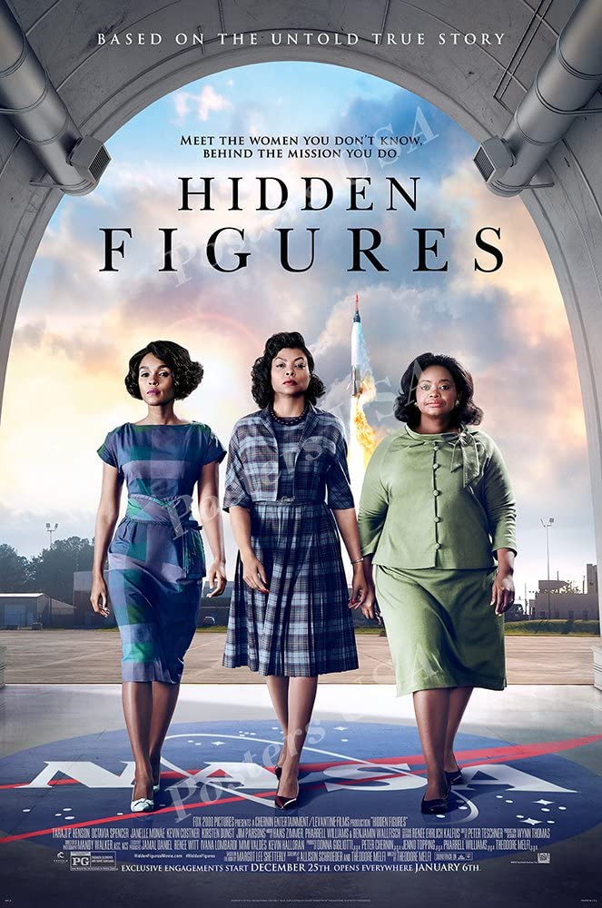 Hidden Figures: Katherine G. Jonson, Dorothy Vaughan, Mary Jackson